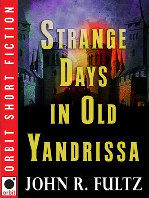 cover image of Strange Days in Old Yandrissa